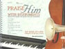 PRAISE HIM WITH INSTRUMENTS SCORE EPRINT cover